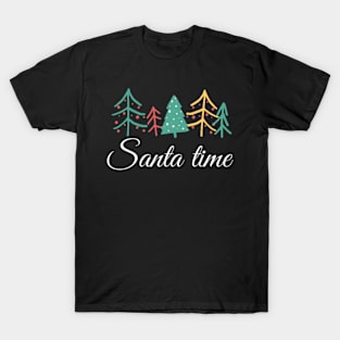 Santa time T-Shirt